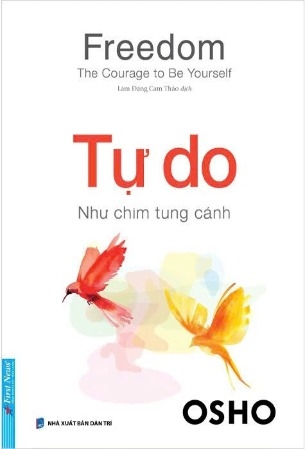 Sách Tự Do - Như Chim Tung Cánh - Osho
