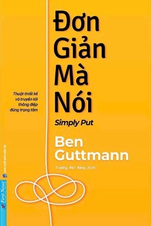 sách Đơn Giản Mà Nói - Ben Guttmann