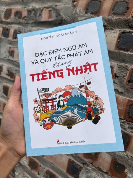 sách Đặc Điểm Ngữ Âm Và Quy Tắc Phát Âm Trong Tiếng Nhật (Nguyễn Hoài Khánh)