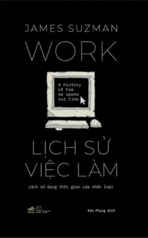 Sách Lịch Sử Việc Làm - james suzman
