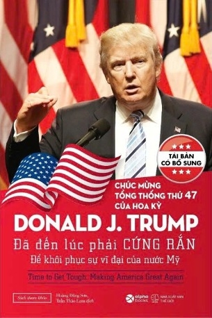 Donald J.Trump - Đã Đến Lúc Phải Cứng Rắn Để Khôi Phục Sự Vĩ Đại Của Nước Mỹ ( Donald J. Trump)