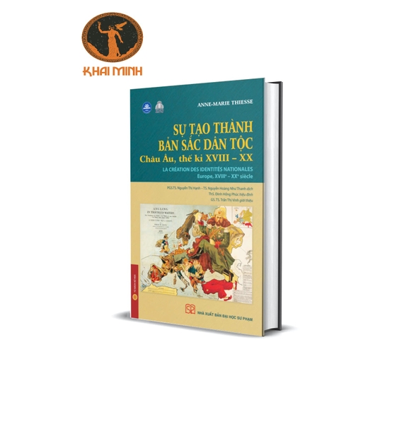 Sách Sự tạo thành bản sắc dân tộc. Châu Âu, thế kỷ XVIII - XX (Bìa cứng)