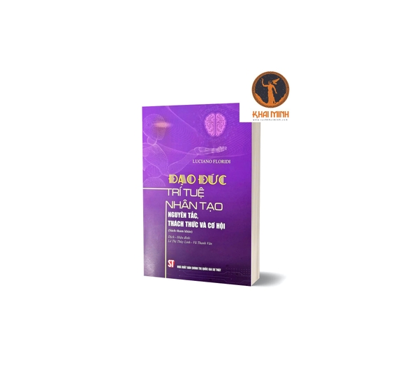 Sách Đạo Đức Trí Tuệ Nhân Tạo (Nguyên Tắc, Thách Thức Và Cơ Hội) Luciano Floridi