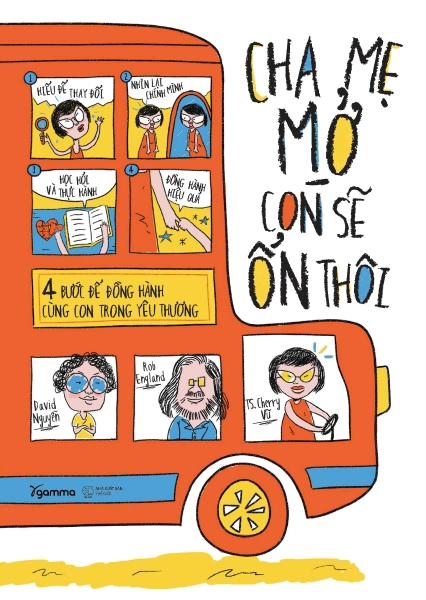 Cha Mẹ Mở - Con Sẽ Ổn Thôi - TS. Cherry Vũ, David Nguyễn, Rob England