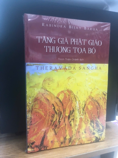 Tăng Già Phật Giáo Thượng Tọa Bộ - Rabindra Bijay Barua