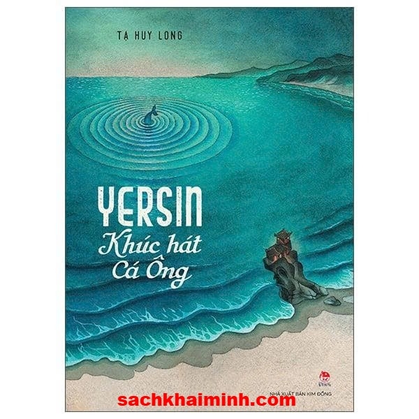 Yersin - Khúc Hát Cá Ông (Tạ Huy Long)