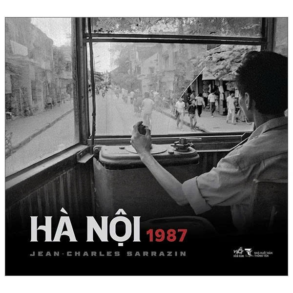 Hà Nội 1987 (Bìa Cứng) Jean-Charles Sarrazin