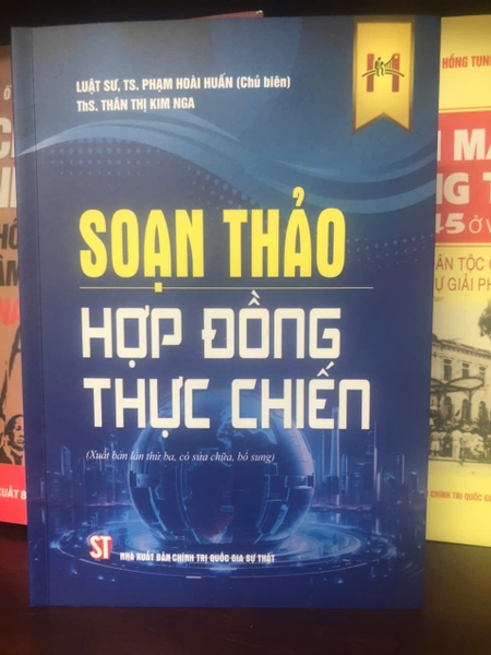Soạn Thảo Hợp Đồng Thực Chiến - LS, TS. Phạm Hoài Huấn (Chủ Biên)