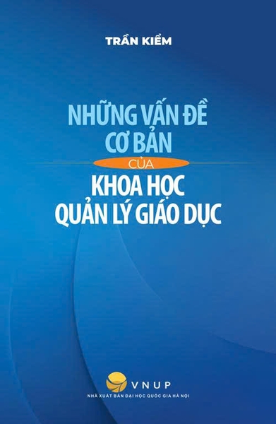 Những vấn đề cơ bản của Khoa học quản lý giáo dục - Trần Kiểm