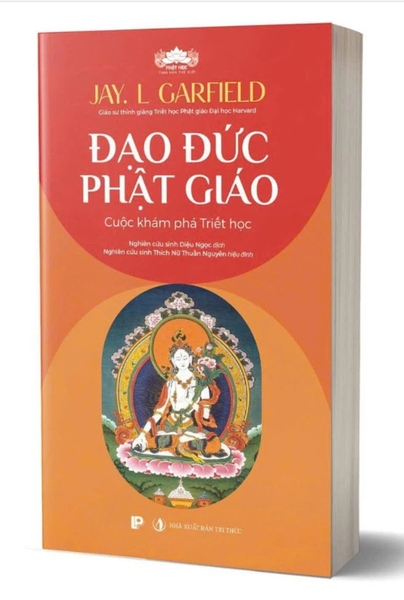Đạo Đức Phật Giáo - Cuộc khám phá Triết học - Jay L. Garfield