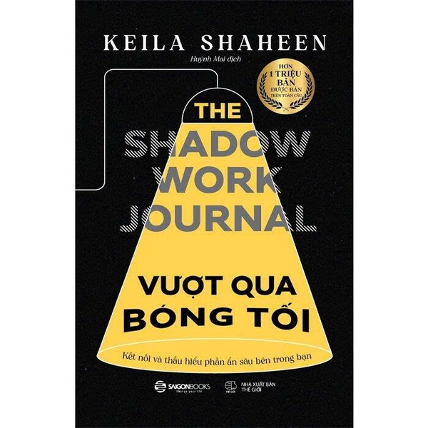 Vượt Qua Bóng Tối - Hành Trình Trở Về Với Chính Mình (Kaila Shaheen)
