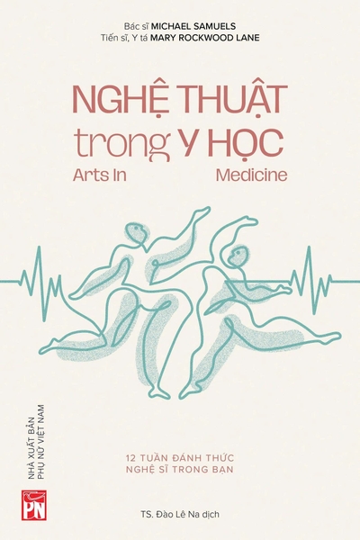 Nghệ Thuật Trong Y Học - 12 Tuần Đánh Thức Nghệ Sĩ Trong Bạn