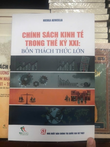 Chính sách kinh tế trong thế kỷ XXI - Bốn thách thức lớn - Nicola Acocella