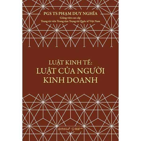 Luật Kinh Tế - Luật Của Người Kinh Doanh - PGS. TS. Phạm Duy Nghĩa