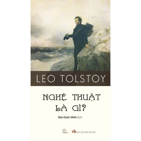 Nghệ Thuật Là Gì? - Leo Tolstoy