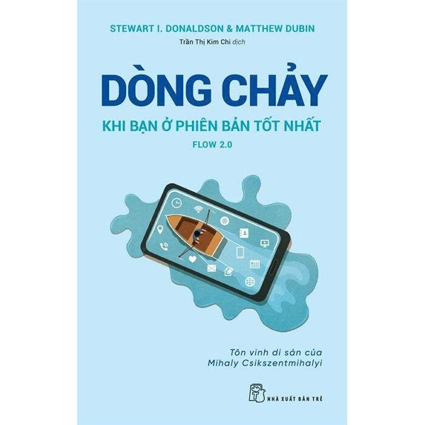 Dòng Chảy - Khi Bạn Ở Phiên Bản Tốt Nhất - Stewart I. Donaldson, Matthew Dubin