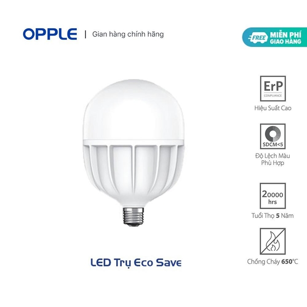 Bóng Đèn OPPLE LED Bulb Eco Save 1 High Power - Tiết Kiệm Năng Lượng - Hiệu Suất Cao