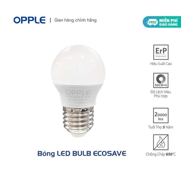 Bóng Đèn OPPLE LED Bulb Eco Save G45 E27 3W - Sáng Hơn Theo Cách Tiết Kiệm Hơn