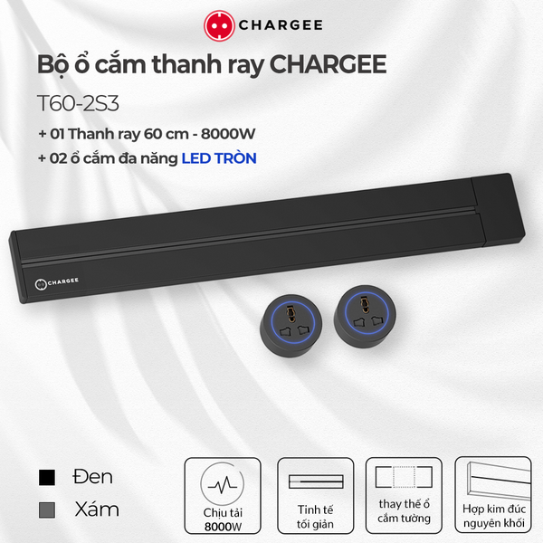 Combo Thanh ray CHARGEE 60cm + 2 ổ đa năng led tròn T60-2S3