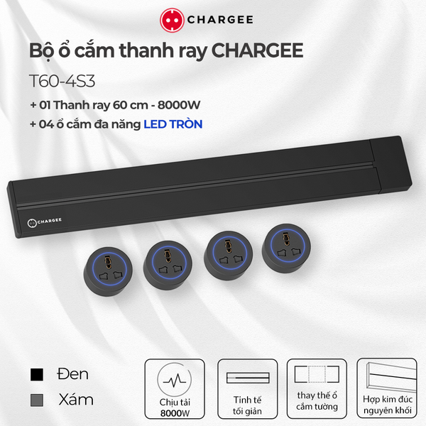 Combo Thanh ray CHARGEE 60cm + 4 ổ đa năng led tròn T60-4S3