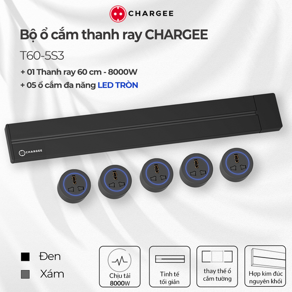 Combo Thanh ray CHARGEE 60cm + 5 ổ đa năng led tròn T60-5S3