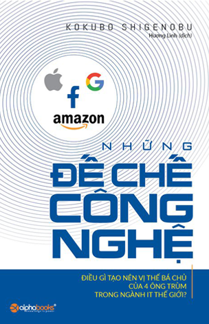 Những Đế Chế Công Nghệ