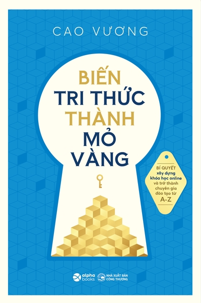 Biến tri thức thành mỏ vàng