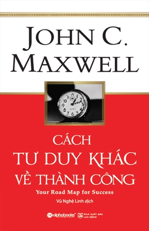 Cách Tư Duy Khác Về Thành Công (Tái Bản - Và Đổi Tên Từ 