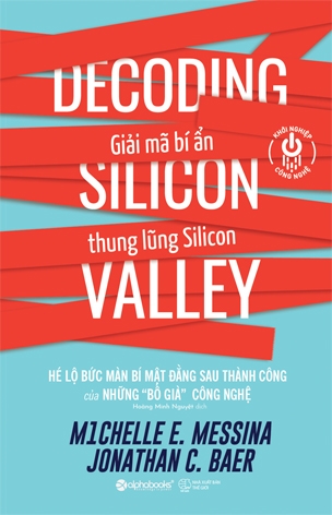 Giải Mã Bí Ẩn Thung lũng Silicon