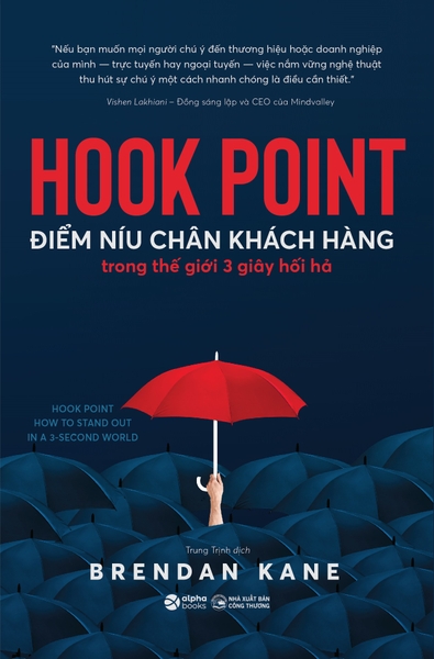 Điểm Níu Chân Khách Hàng Trong Thế Giới 3 Giây Hối Hả - Hook Point