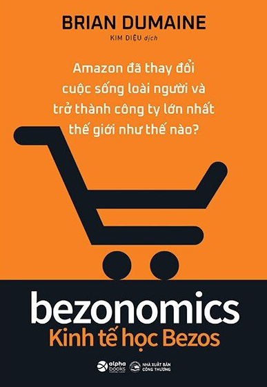 Bezonomic - Kinh Tế Học Bezos