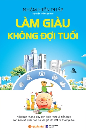 Làm Giàu Không Đợi Tuổi