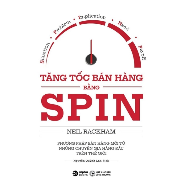 Tăng Tốc Bán Hàng Bằng SPIN (SPIN Selling)
