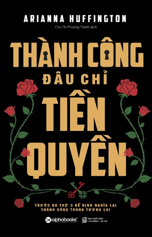 Thành Công Đâu Chỉ Tiền Quyền