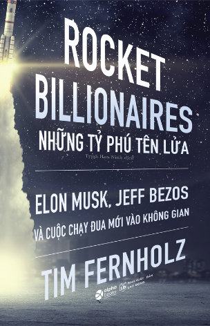 Những tỷ phú tên lửa