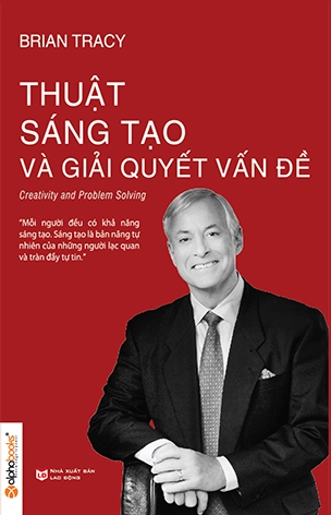 Thuật Sáng Tạo Và Giải Quyết Vấn Đề