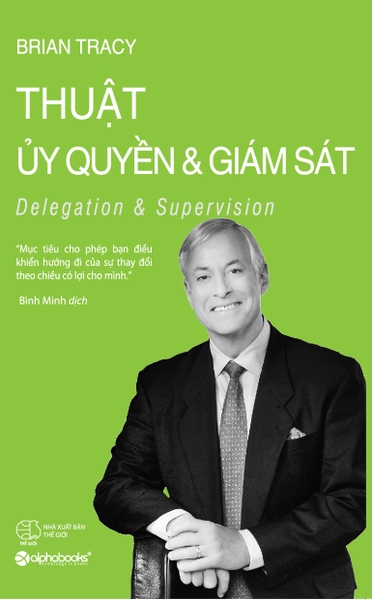 Thuật Ủy Quyền Và Giám Sát