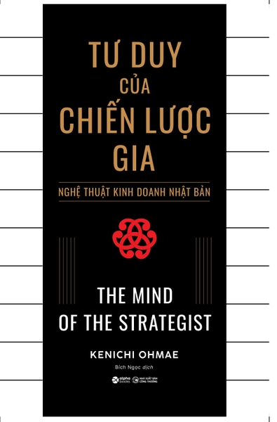 Tư Duy Của Chiến Lược Gia - Nghệ Thuật Kinh Doanh Nhật Bản (Bìa mới)