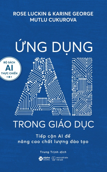 Ứng Dụng AI Trong Giáo Dục - Tiếp Cận AI Để Nâng Cao Chất Lượng Đào Tạo