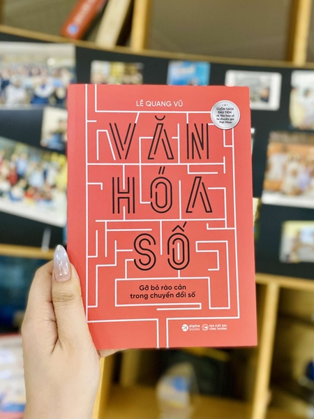 Văn Hoá Số - Gỡ bỏ rào cản trong chuyển đổi số - TG Lê Quang Vũ