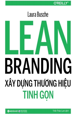 Lean Branding - Xây Dựng Thương Hiệu Tinh Gọn