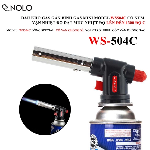 Đầu Khò Gas Gắn Bình Gas Mini Model WS504C Có Núm Chỉnh Nhiệt Độ Đạt Mức Nhiệt Độ Cao Nhất 1300 Độ C