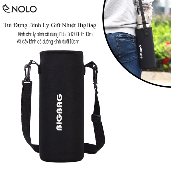 Túi Đựng Ly Bình Giữ Nhiệt BigBag Cho Dung Tích Từ 1200-1500ml Đường Kính Dưới 9cm Có Thể Co Giãn Chất Liệu Vải Poly Dày