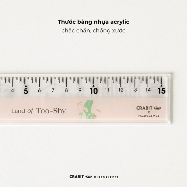 Thước Kẻ 15cm Acrylic Siêu Bền Tránh Xước Gọn Crabit x Kokuyo Campus | Land of Too-Shy