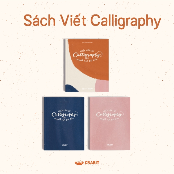 Bộ sách luyện viết chữ Calligraphy cho người mới bắt đầu