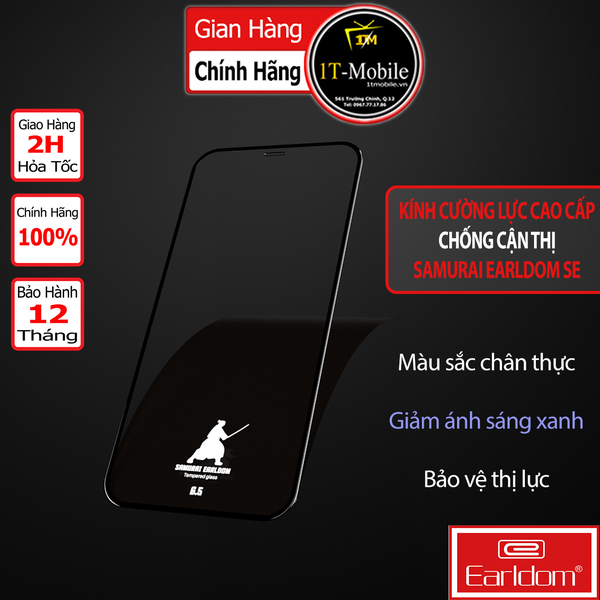 KÍNH CƯỜNG LỰC CHỐNG CẬN THỊ SAMURAI CAO CẤP CHÍNH HÃNG EARLDOM CHO IPHONE