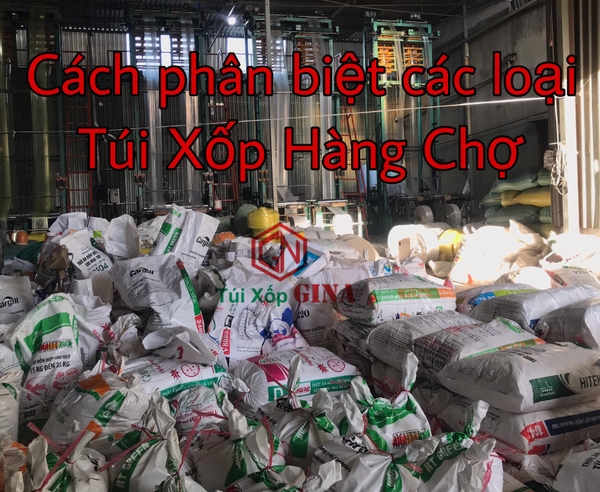 Cách PHÂN BIỆT Túi Xốp Hàng Chợ