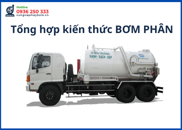 Bơm phân là gì? Tổng hợp kiến thức cần biết