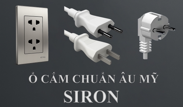 Ổ cắm chuẩn Âu - Mỹ Siron