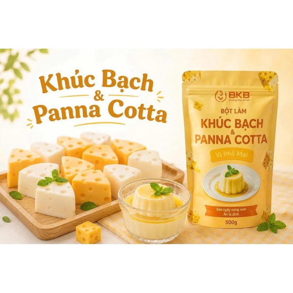 Bột làm Khúc Bạch, Panna Cotta Vị PHÔ MAI BKB - Gói 500gr